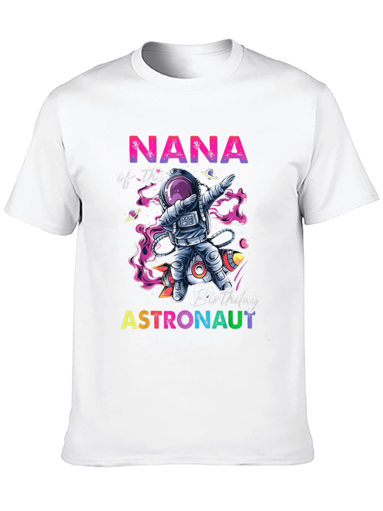 Nana Astronaut Birthday T-Shirt