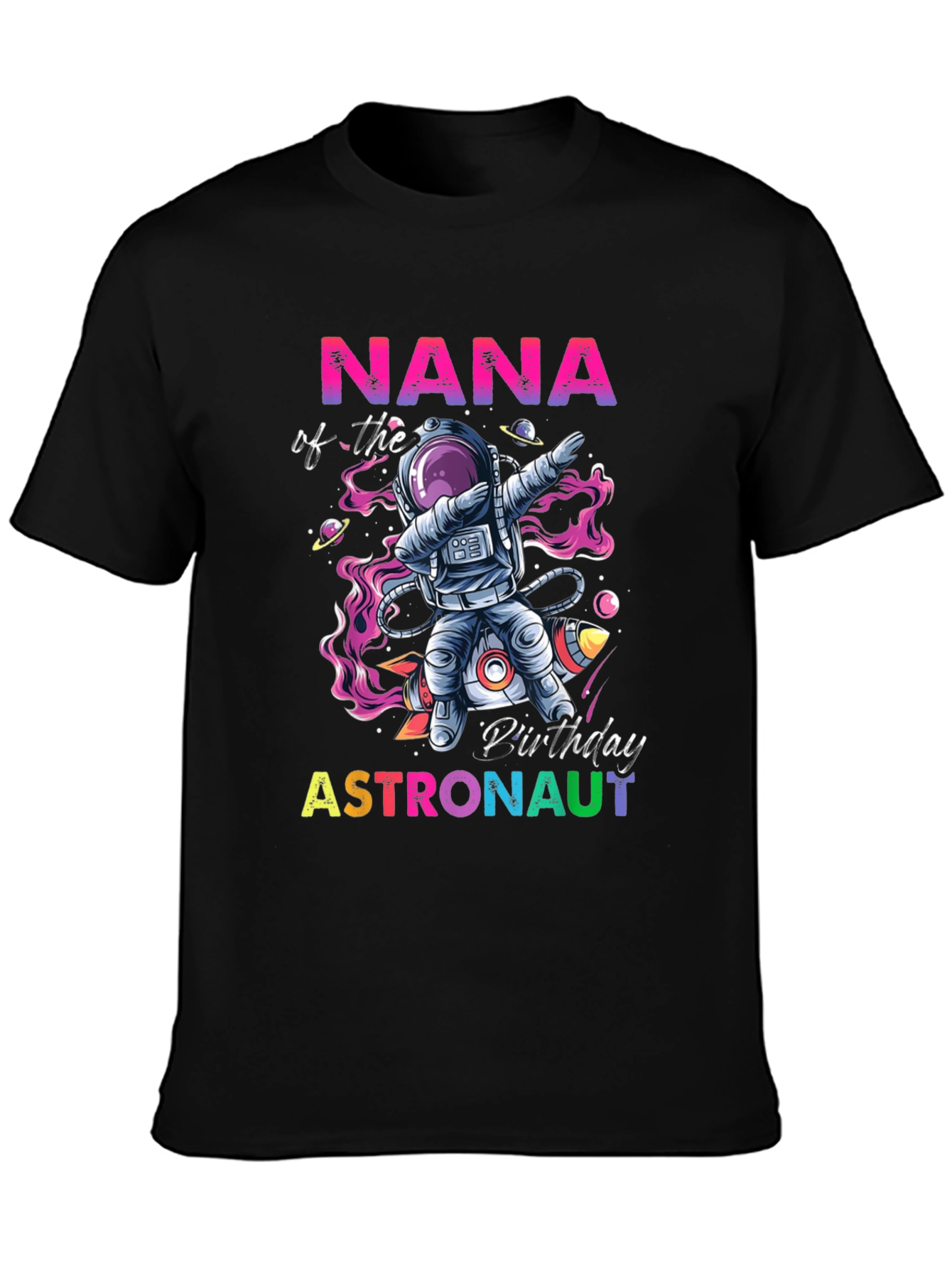 Nana Astronaut Birthday T-Shirt
