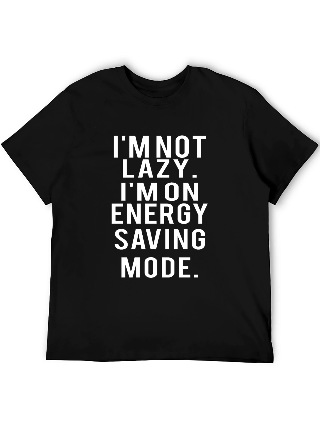 Energy Saving Mode Mens T-Shirt