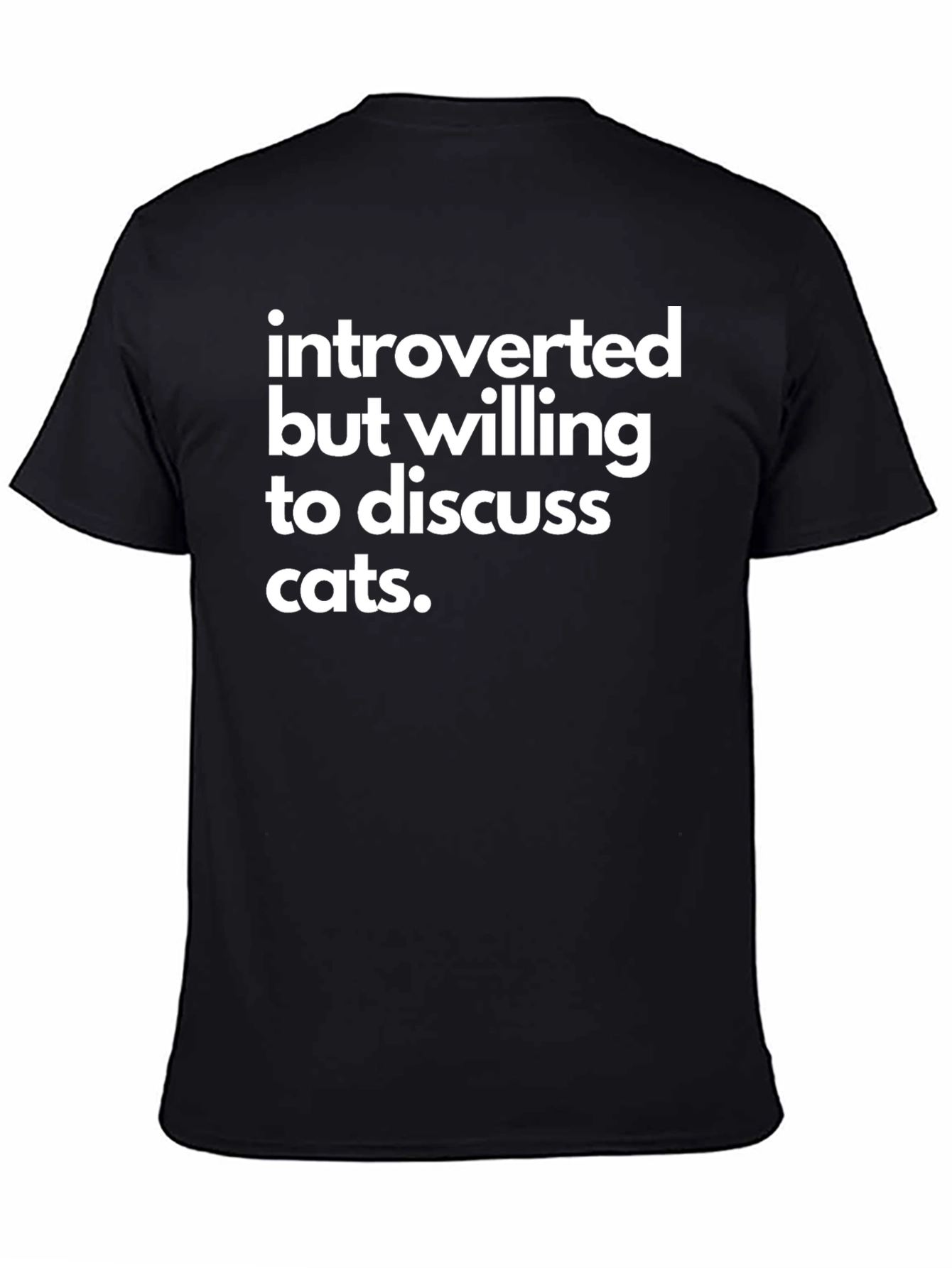 Introverted Cat Lover T-Shirt - Funny Slogan Tee