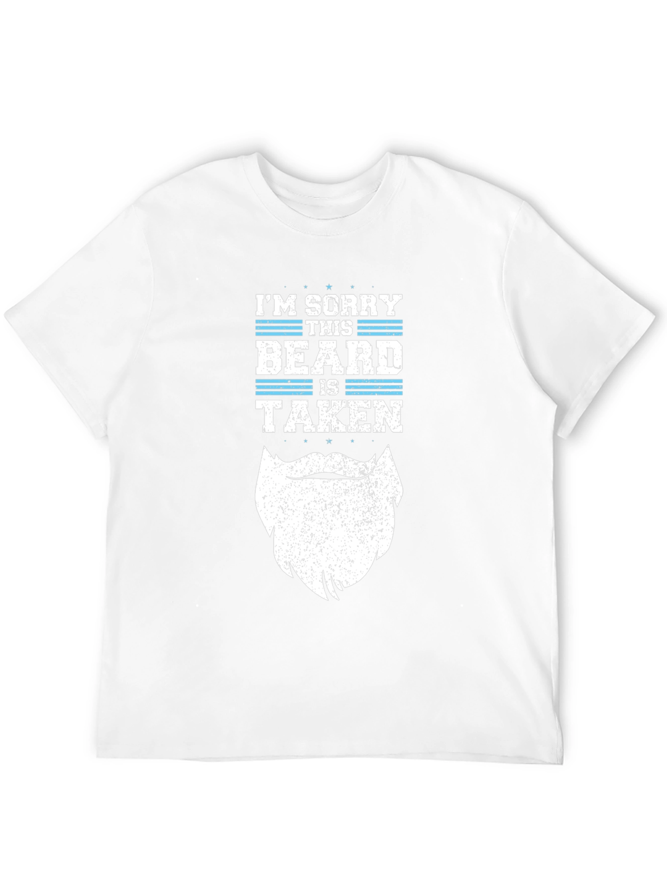 Im Sorry This Beard is Taken Funny T-Shirt