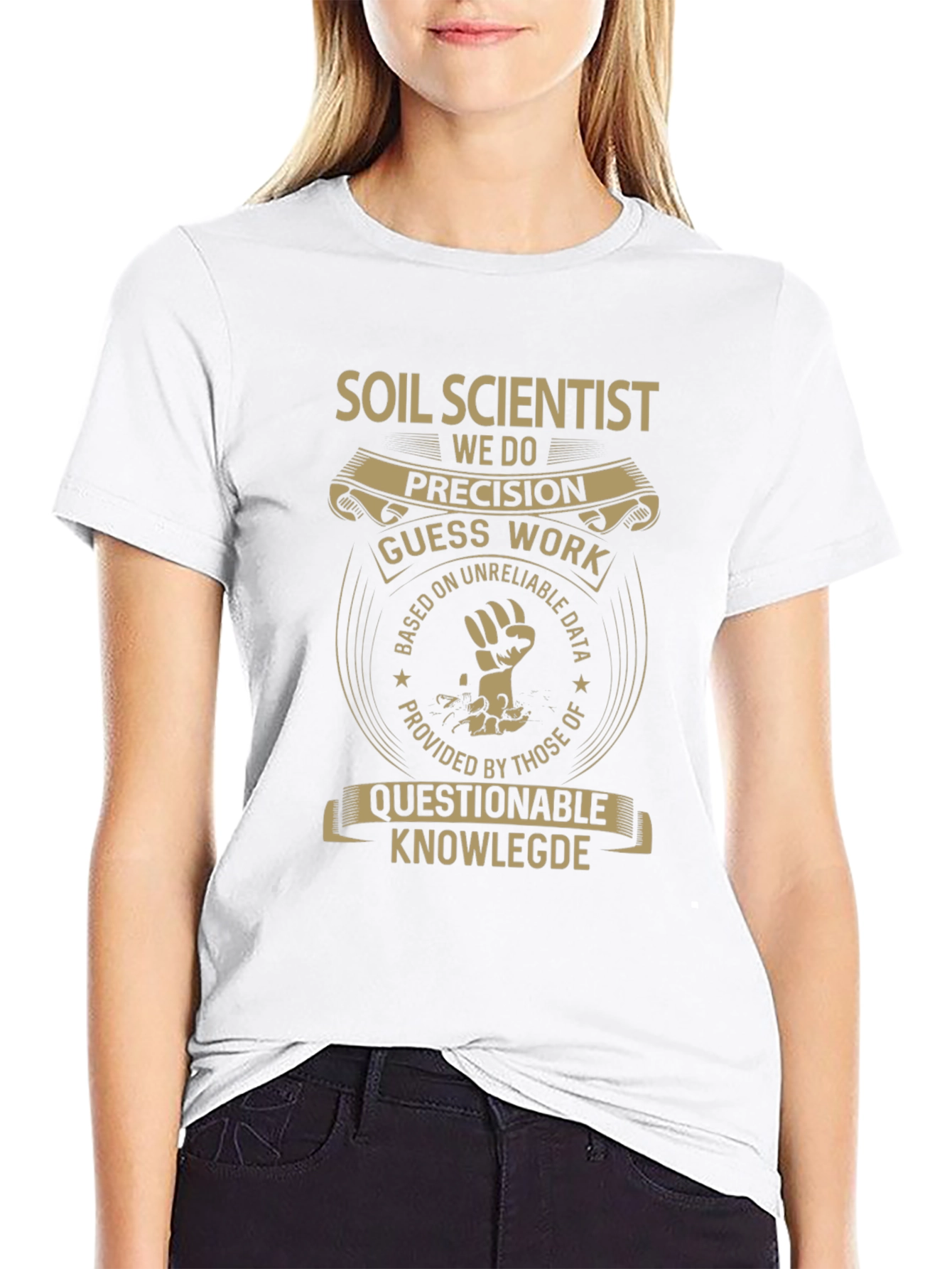 Soil Scientist Funny Graphic T-Shirt