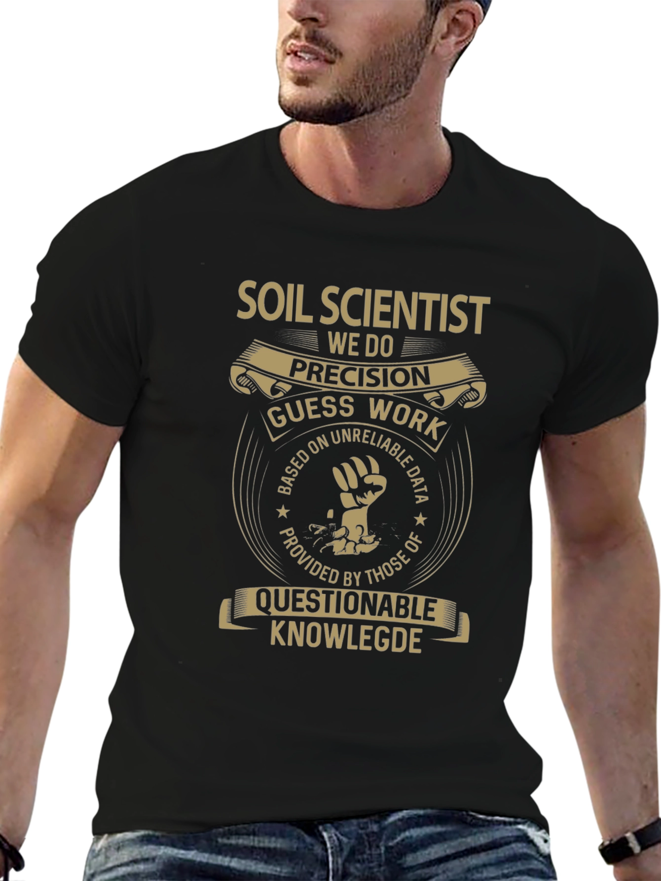 Soil Scientist Funny Graphic T-Shirt