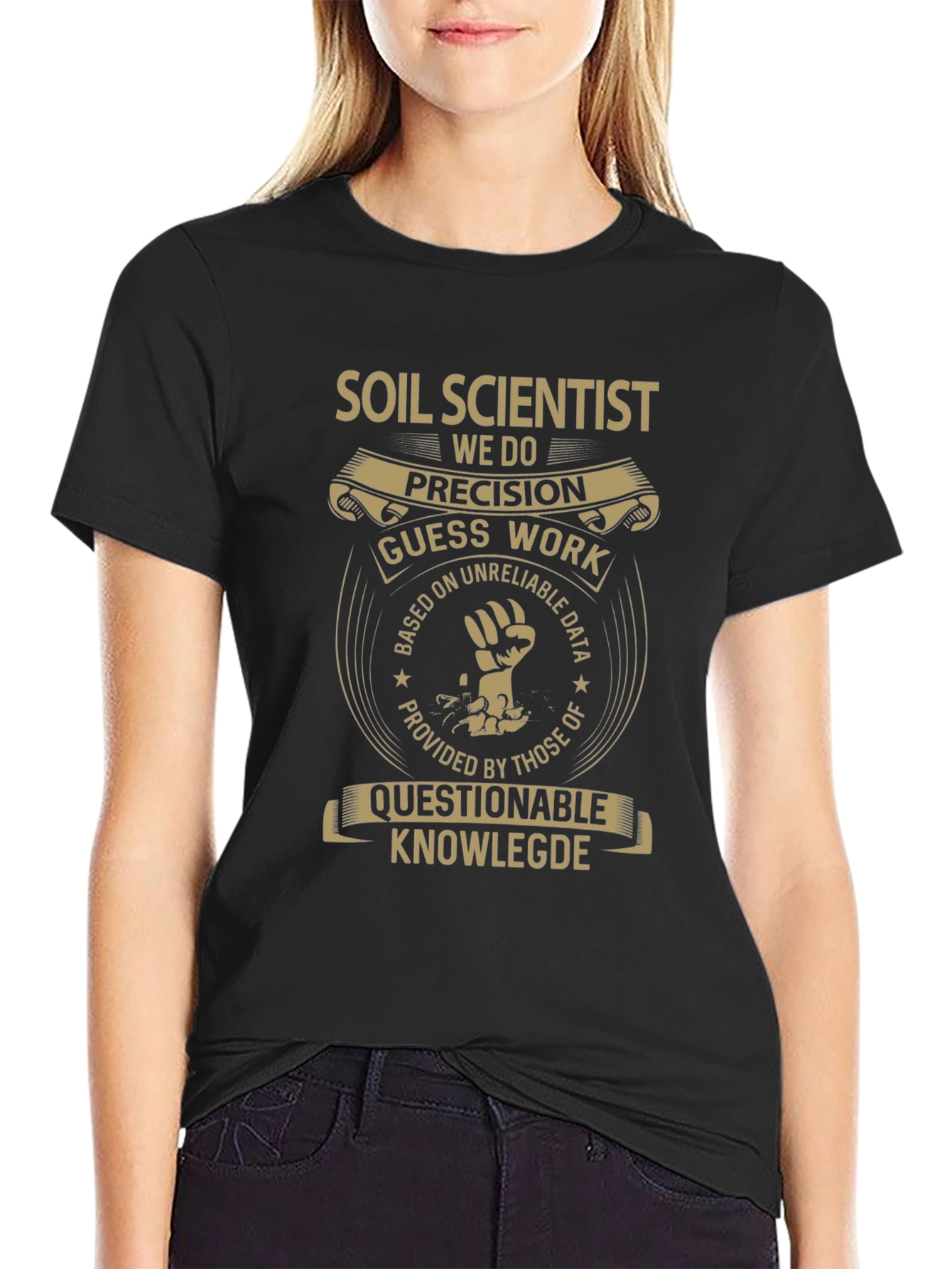 Soil Scientist Funny Graphic T-Shirt