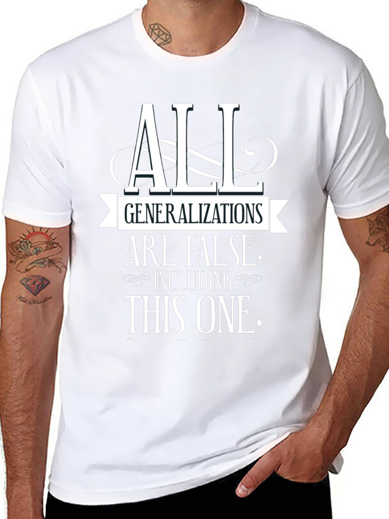 All Generalizations Are False Funny T-Shirt
