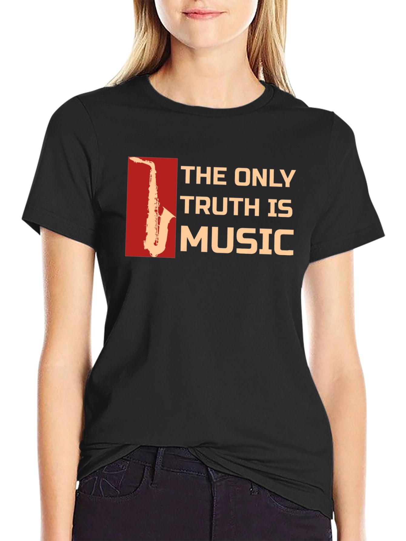 The Only Truth is Music Saxophone T-Shirt
