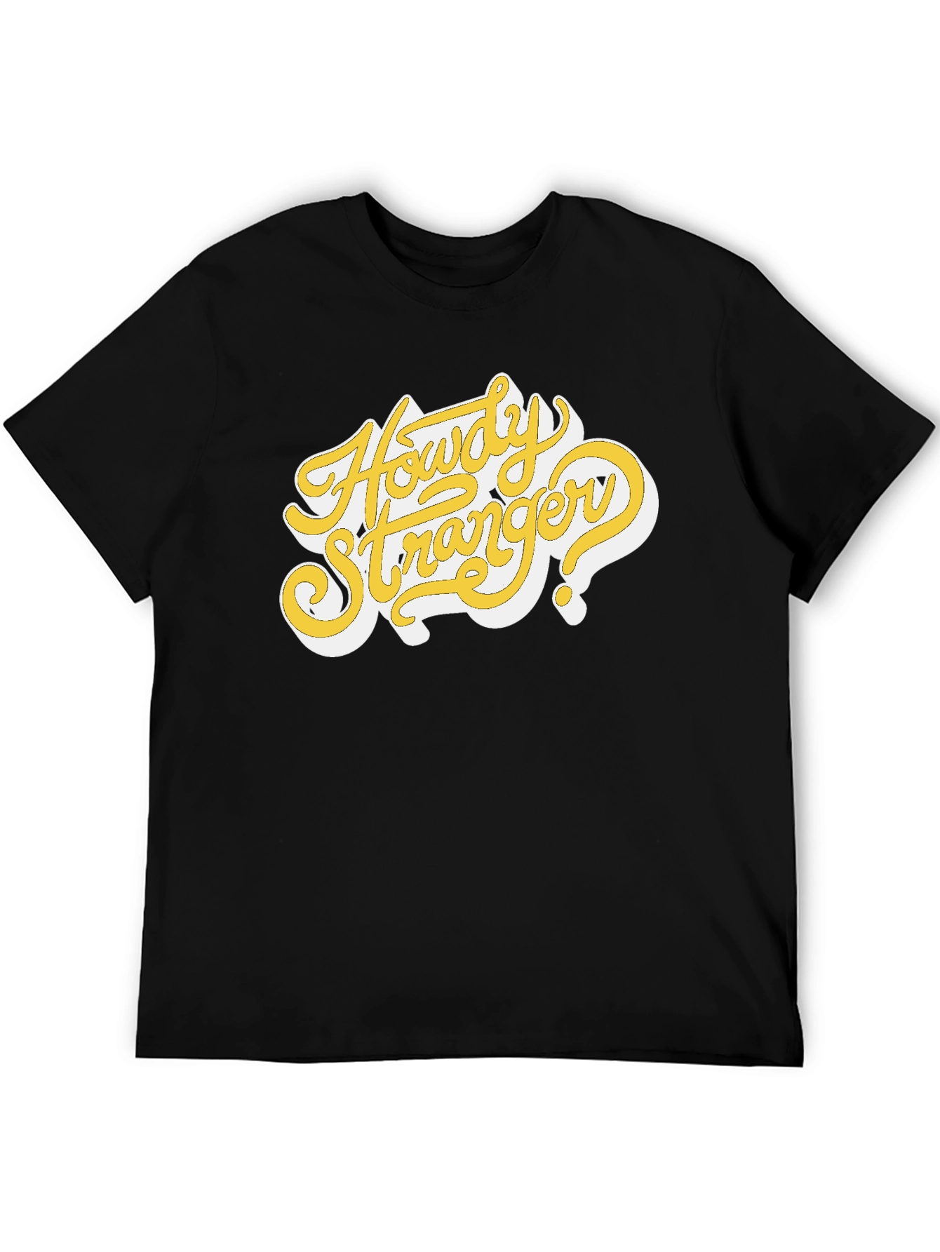 Howdy Stranger Graphic T-Shirt
