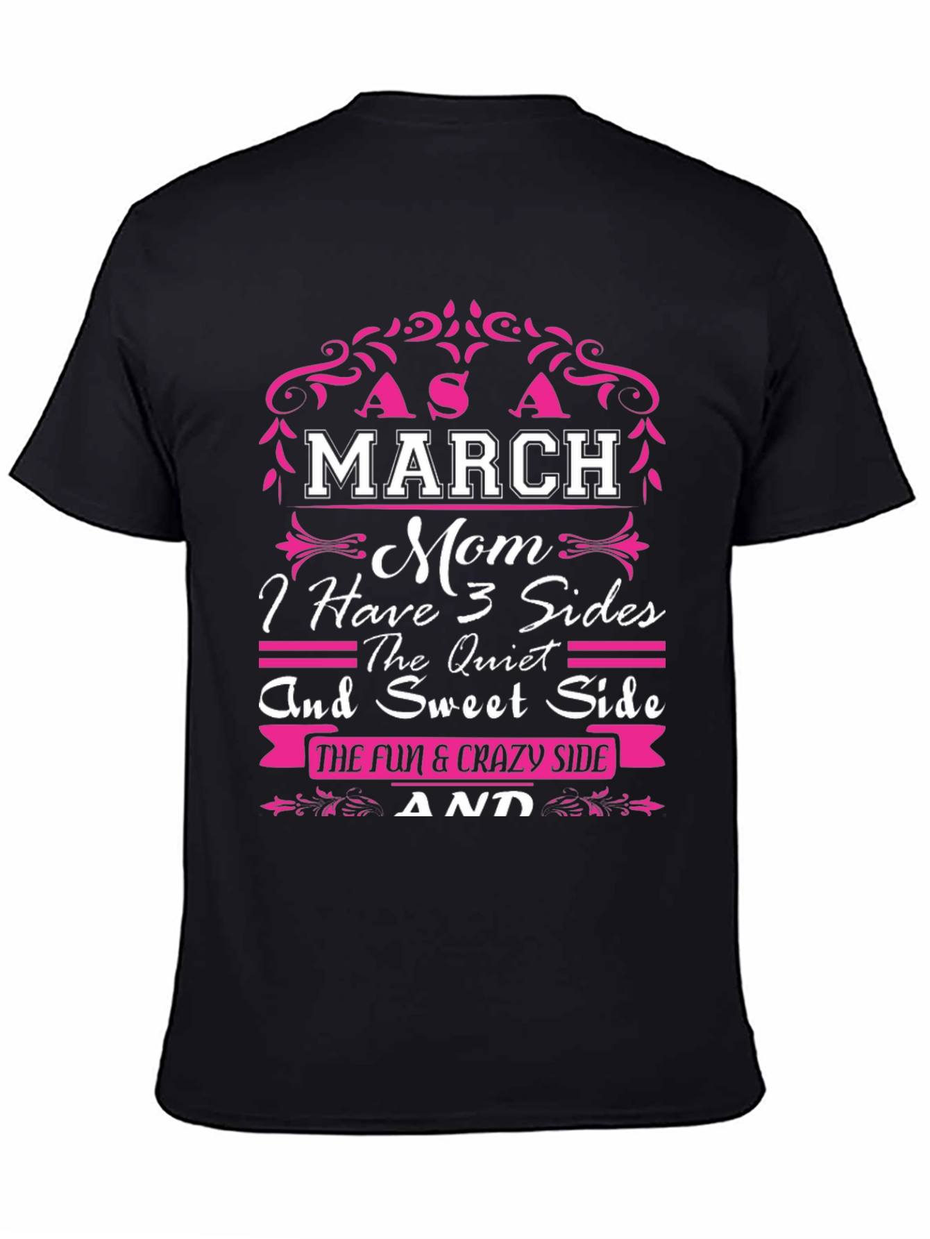 March Mom 3 Sides T-Shirt