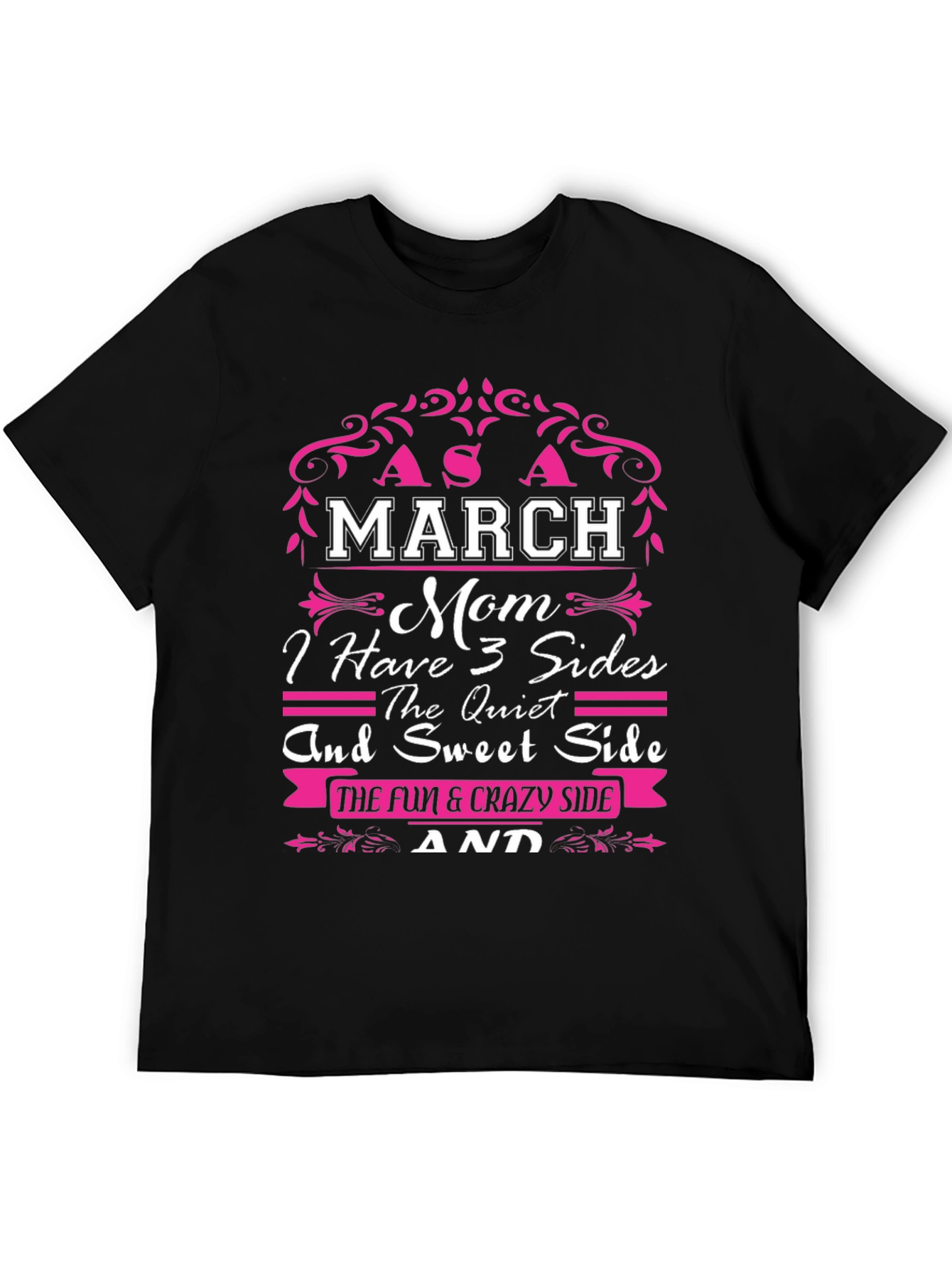 March Mom 3 Sides T-Shirt