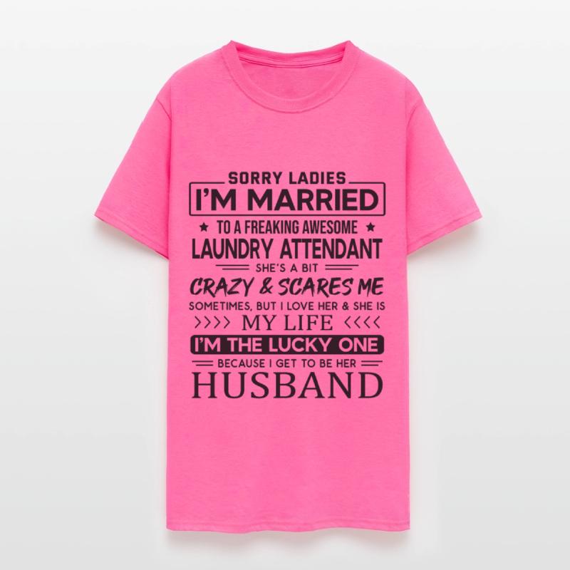 Laundry Attendant Funny Saying For Husband