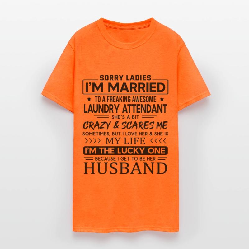 Laundry Attendant Funny Saying For Husband