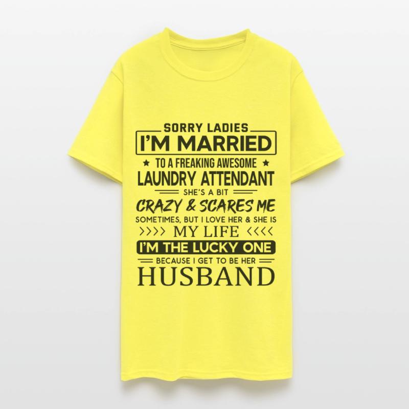 Laundry Attendant Funny Saying For Husband