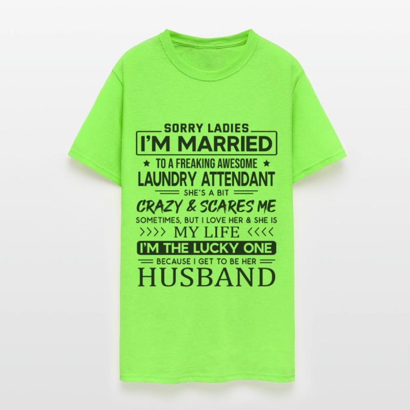 Laundry Attendant Funny Saying For Husband