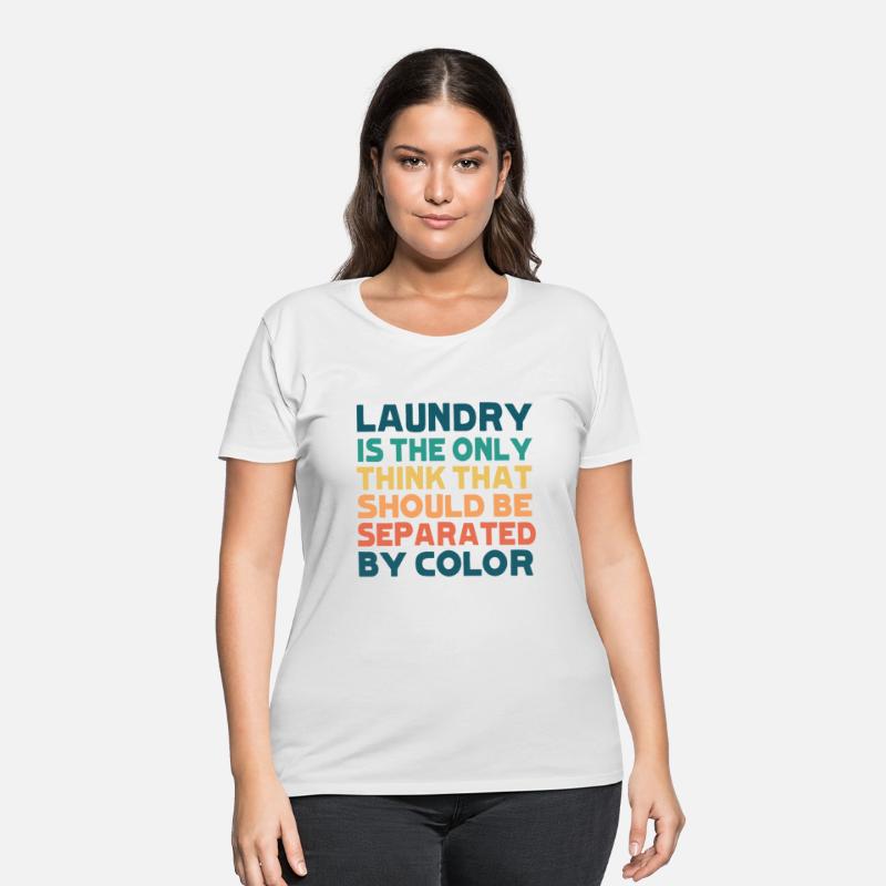 Laundry The Only Thing Separated By Color Retro