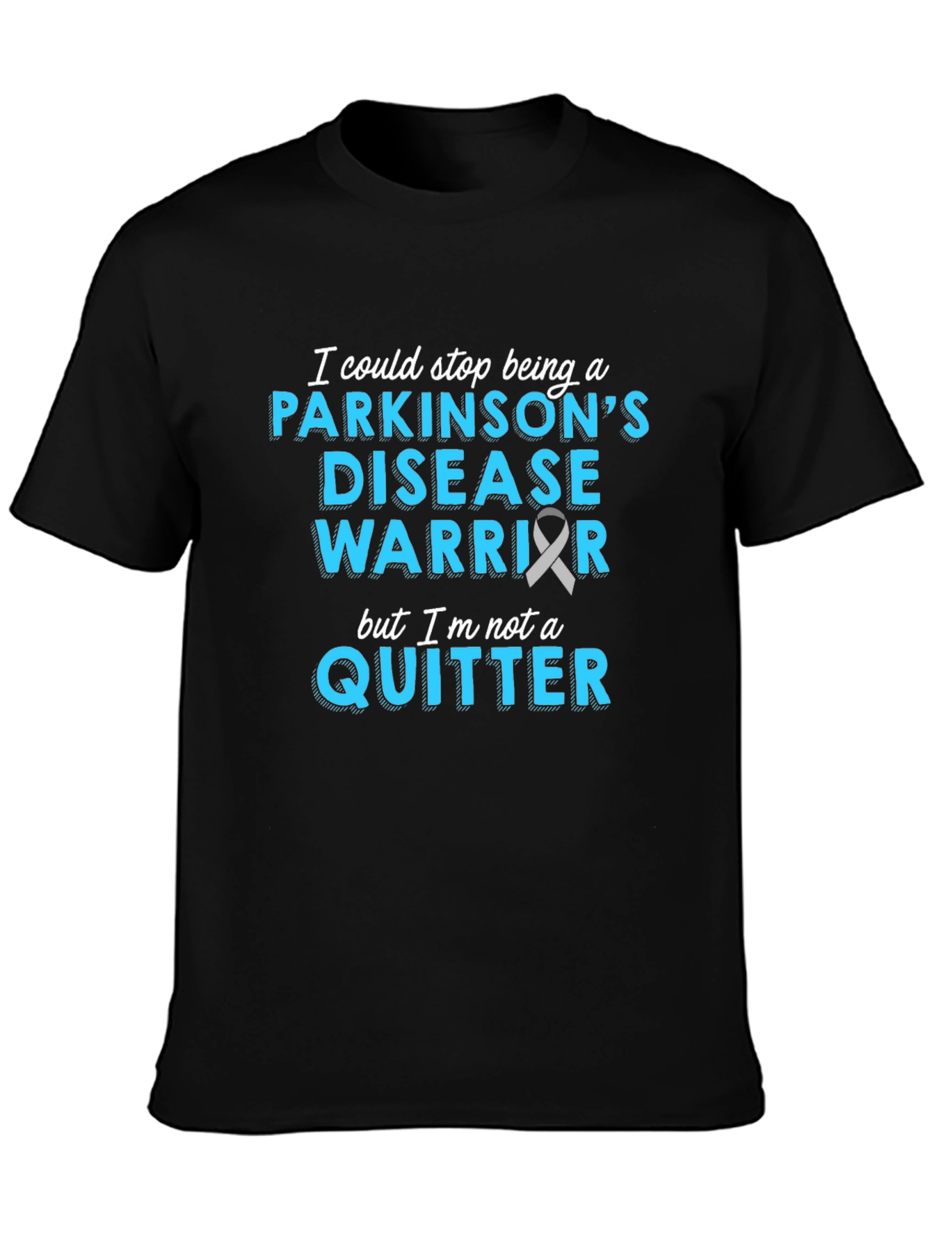 Parkinsons Disease Warrior T-Shirt - Never Quit!