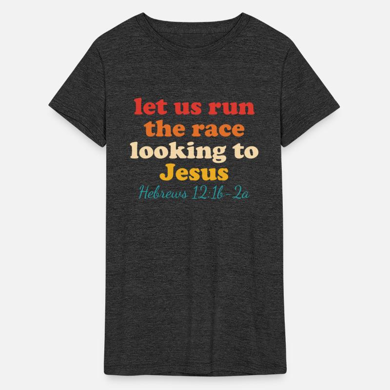 Let Us Run The Race Looking To J.e.s.u.s