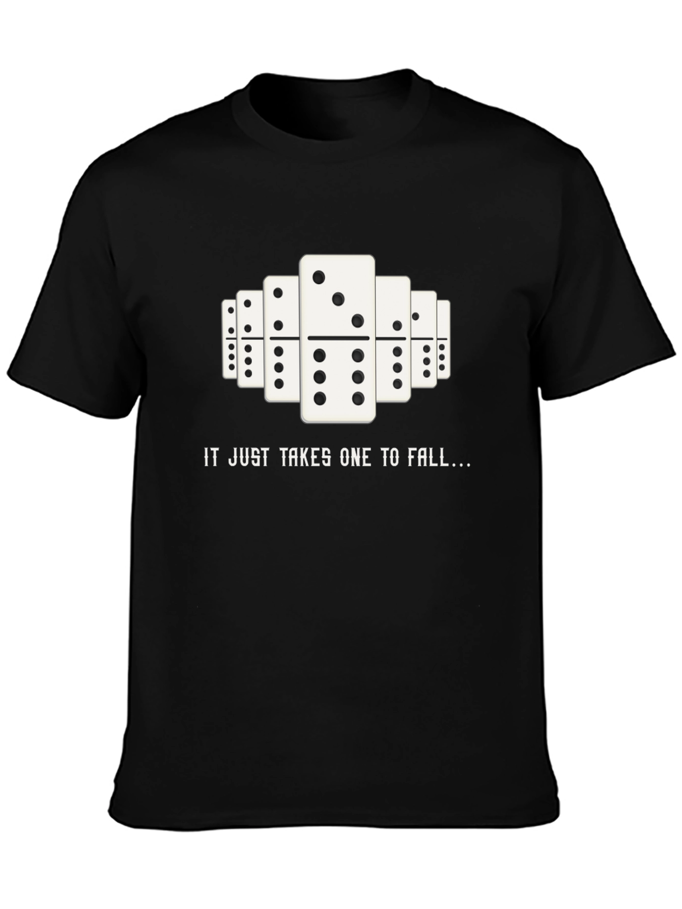 Domino Effect Graphic T-Shirt - Just Takes One