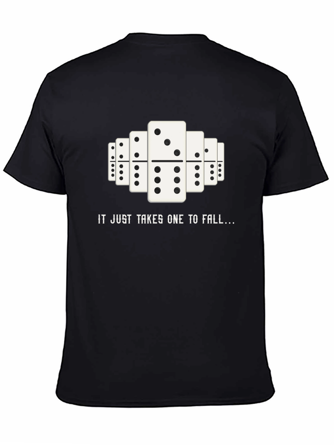 Domino Effect Graphic T-Shirt - Just Takes One