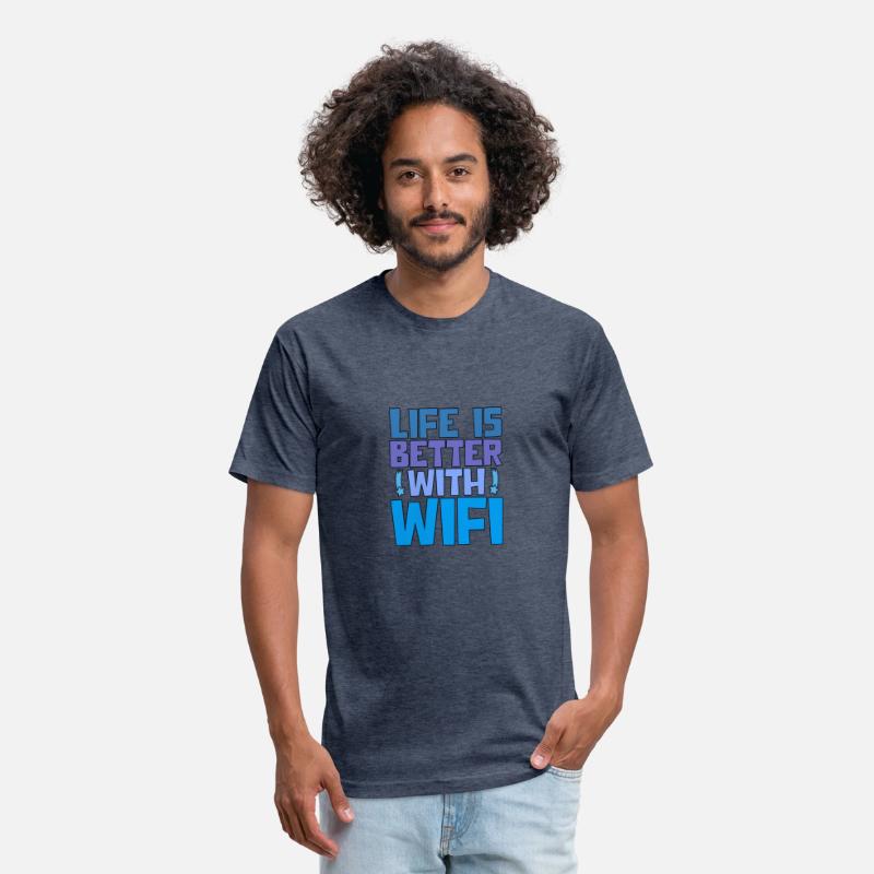 Life Is Better With Wifi