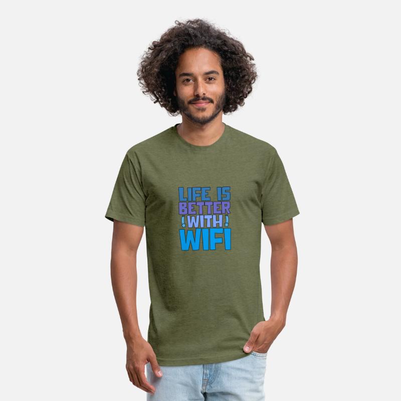 Life Is Better With Wifi