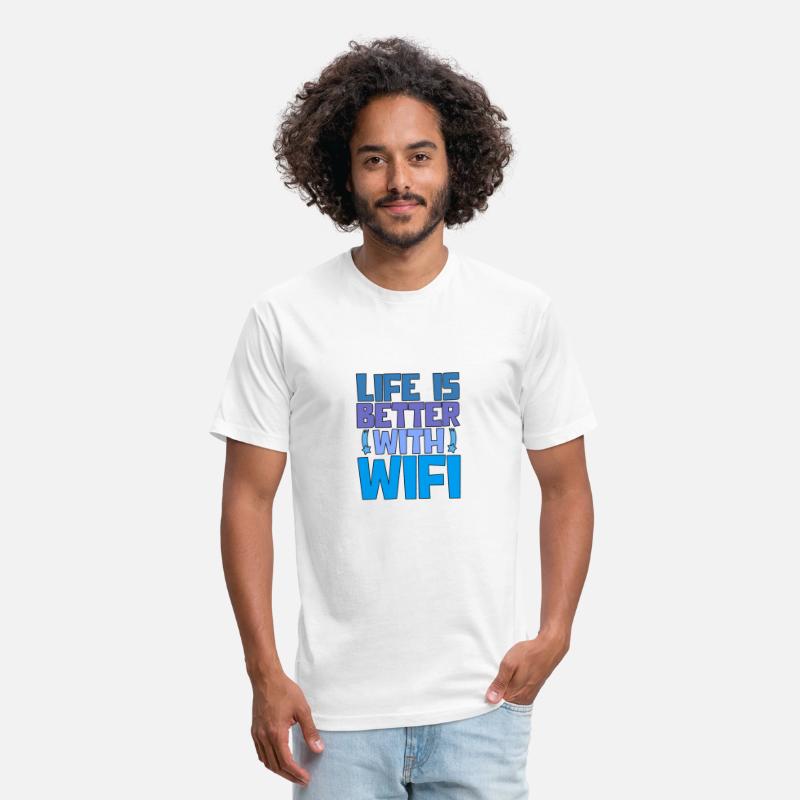 Life Is Better With Wifi