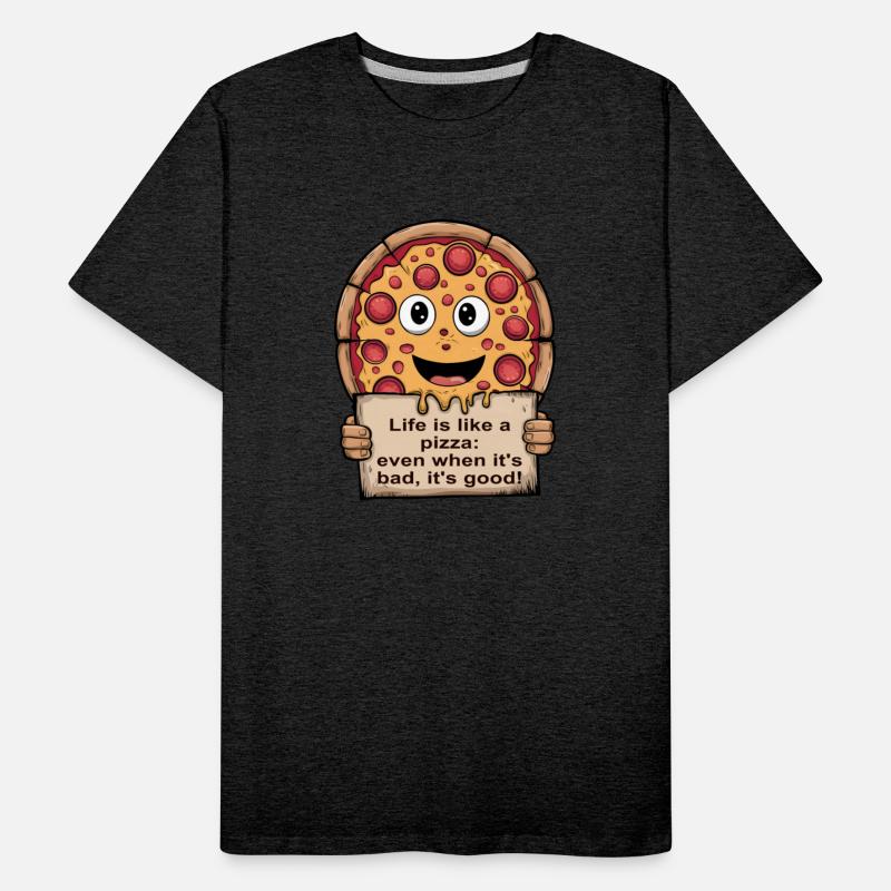 LIFE IS LIKE A PIZZA - ITALIAN SAYING