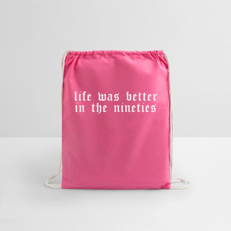 Life was better in the nineties