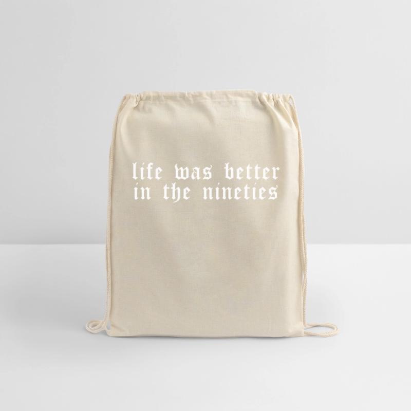 Life was better in the nineties