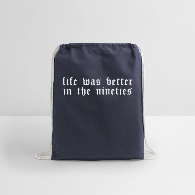 Life was better in the nineties