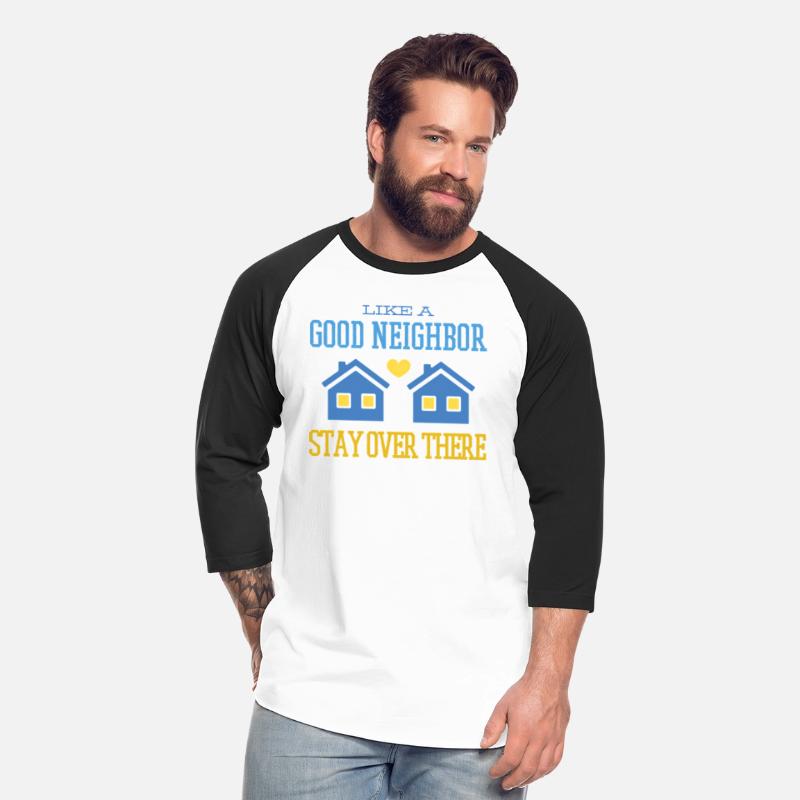 Like A Neighbor Stay Over There Social Distancing