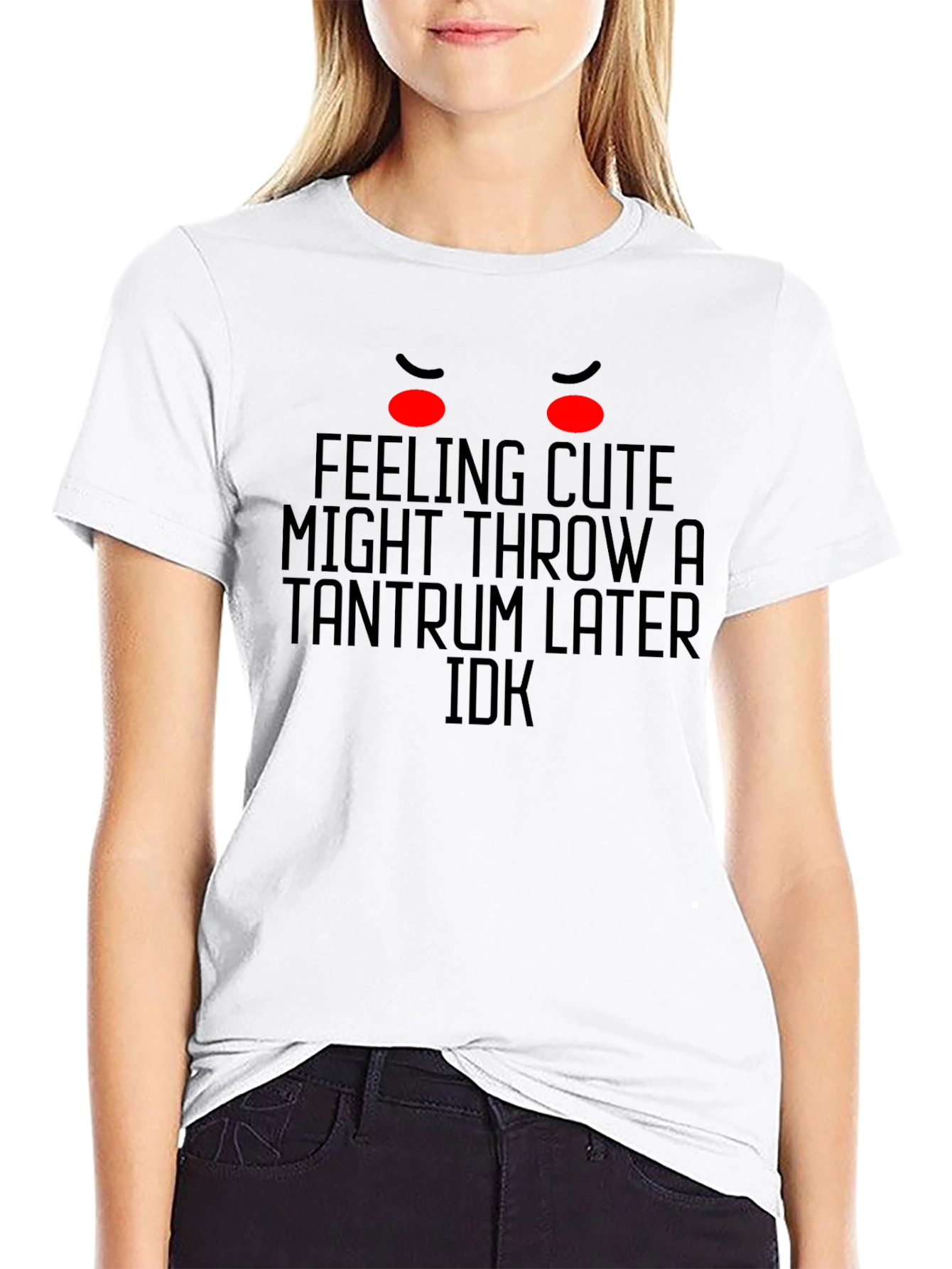 Feeling Cute Tantrum Graphic Tee