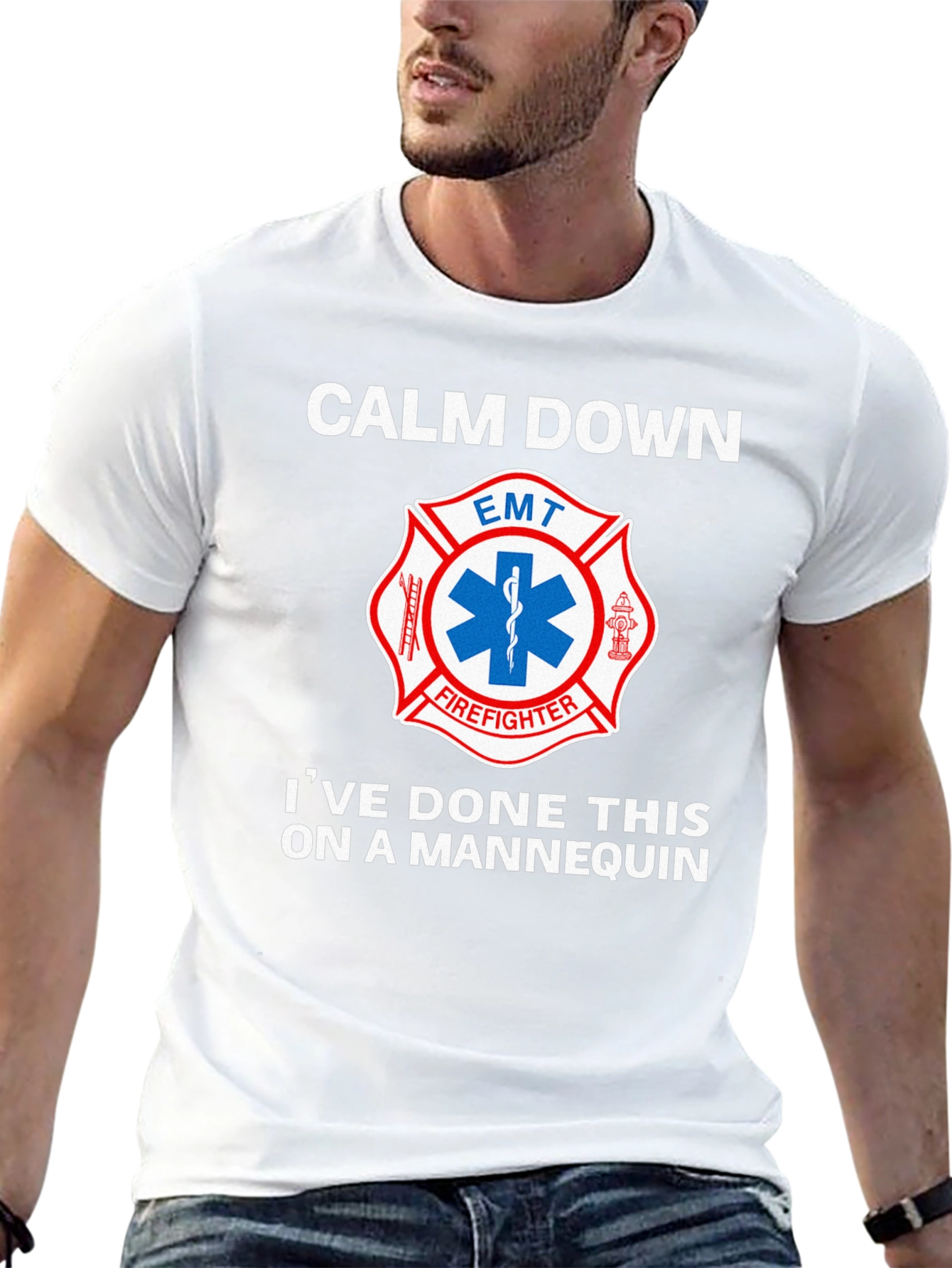 Calm Down EMT Firefighter Mannequin T-Shirt