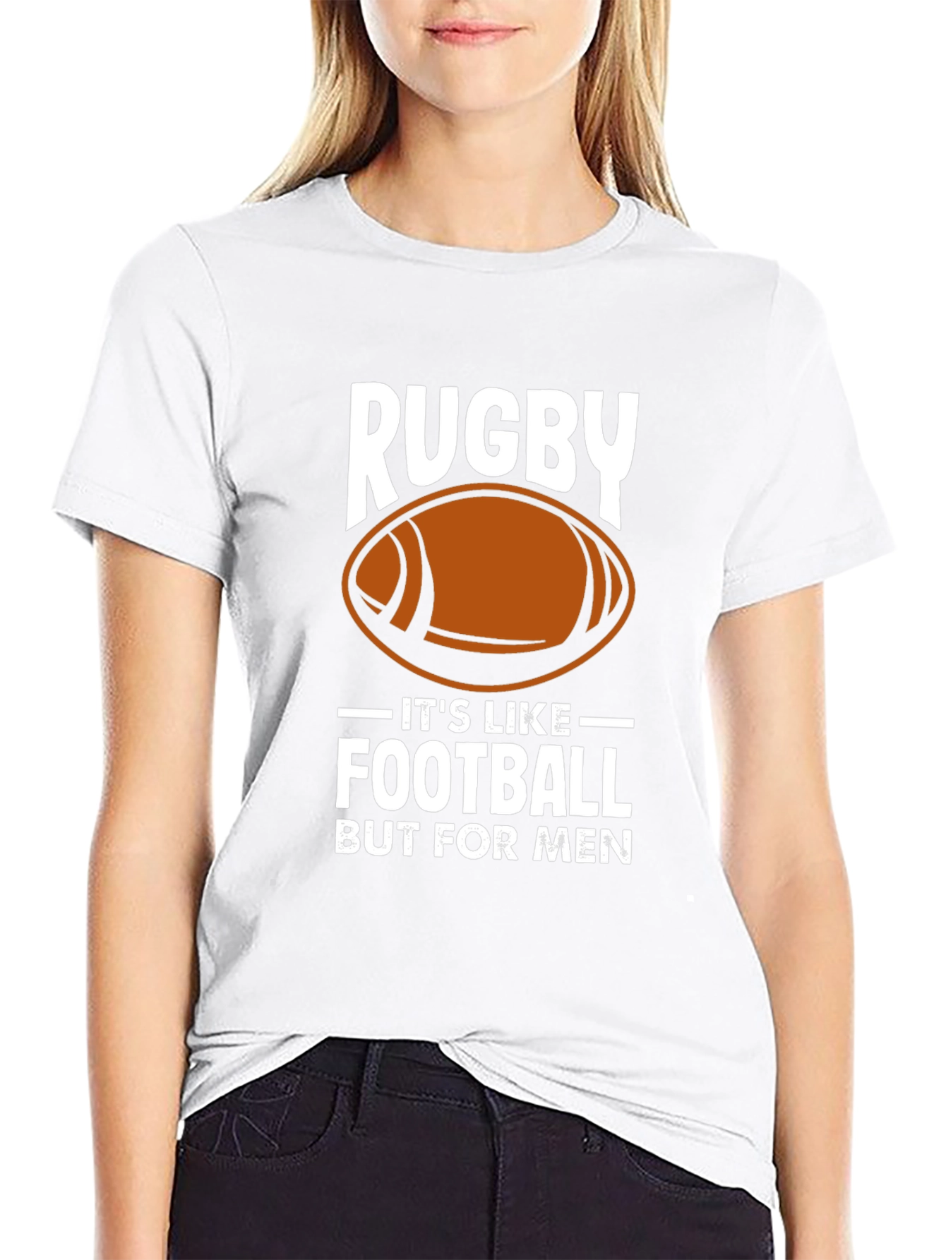 Rugby: Its Like Football But For Men T-Shirt