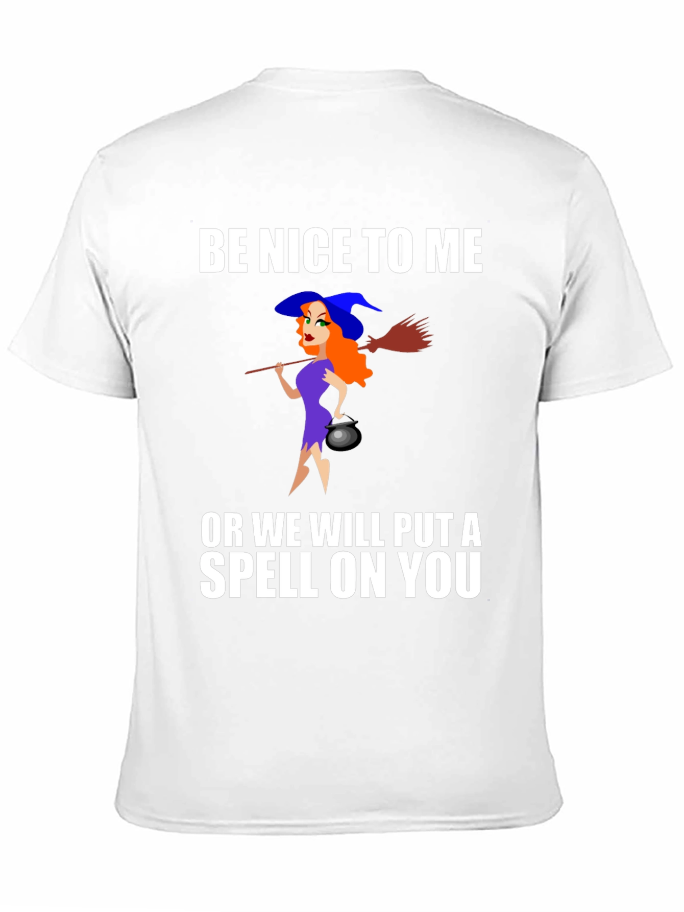Be Nice To Me Witch T-Shirt