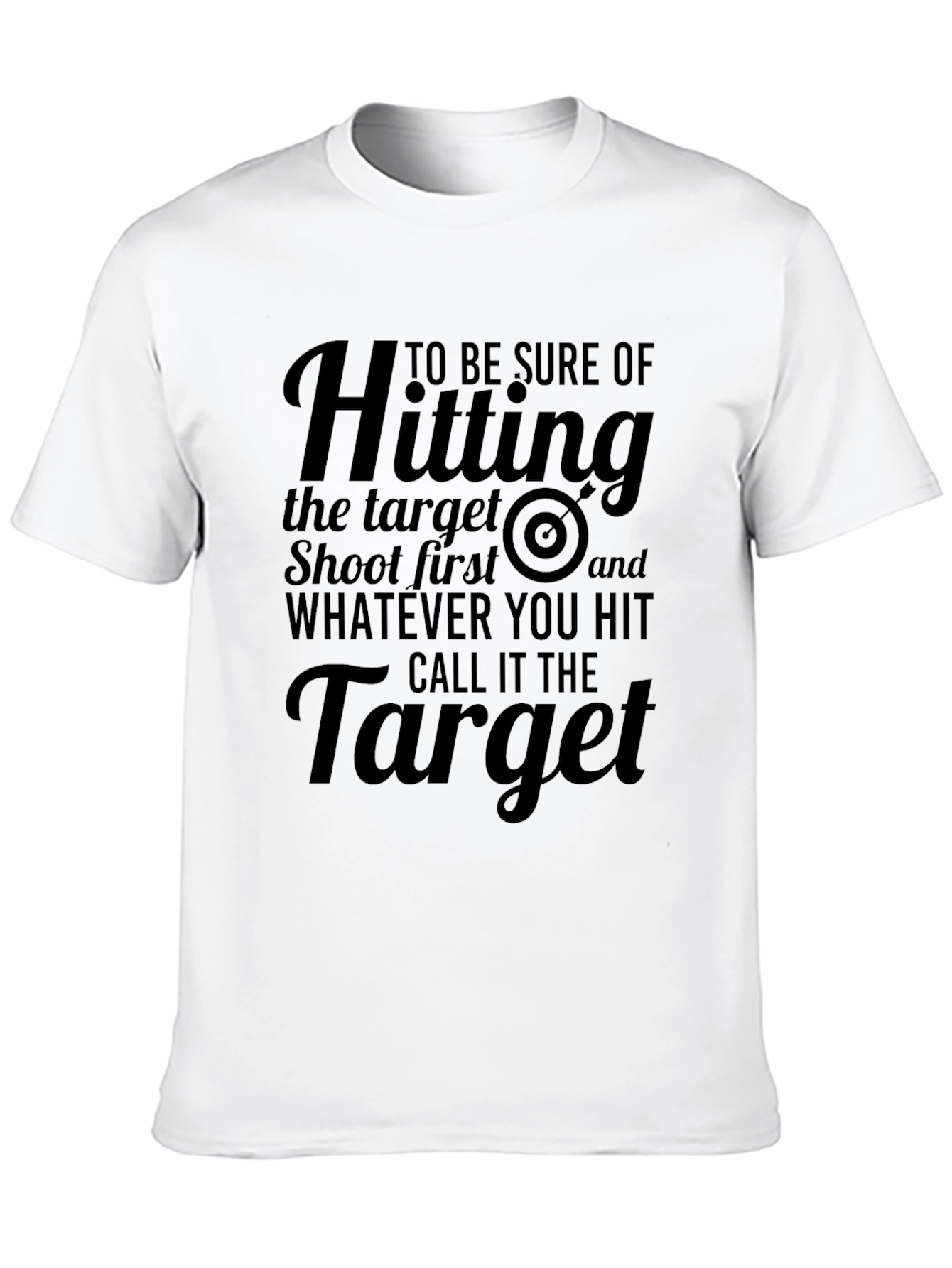 Humorous Target Shooting T-Shirt