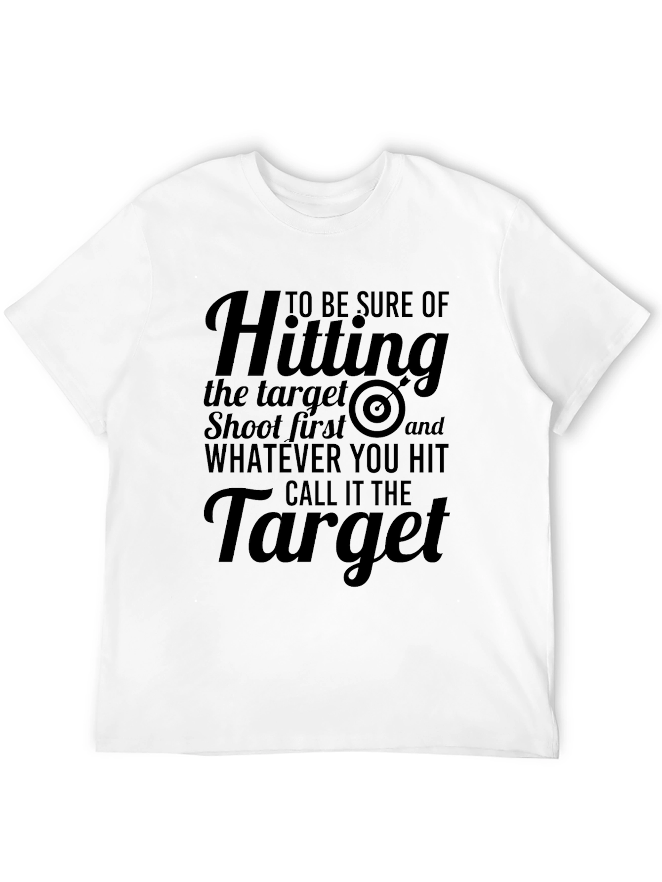 Humorous Target Shooting T-Shirt
