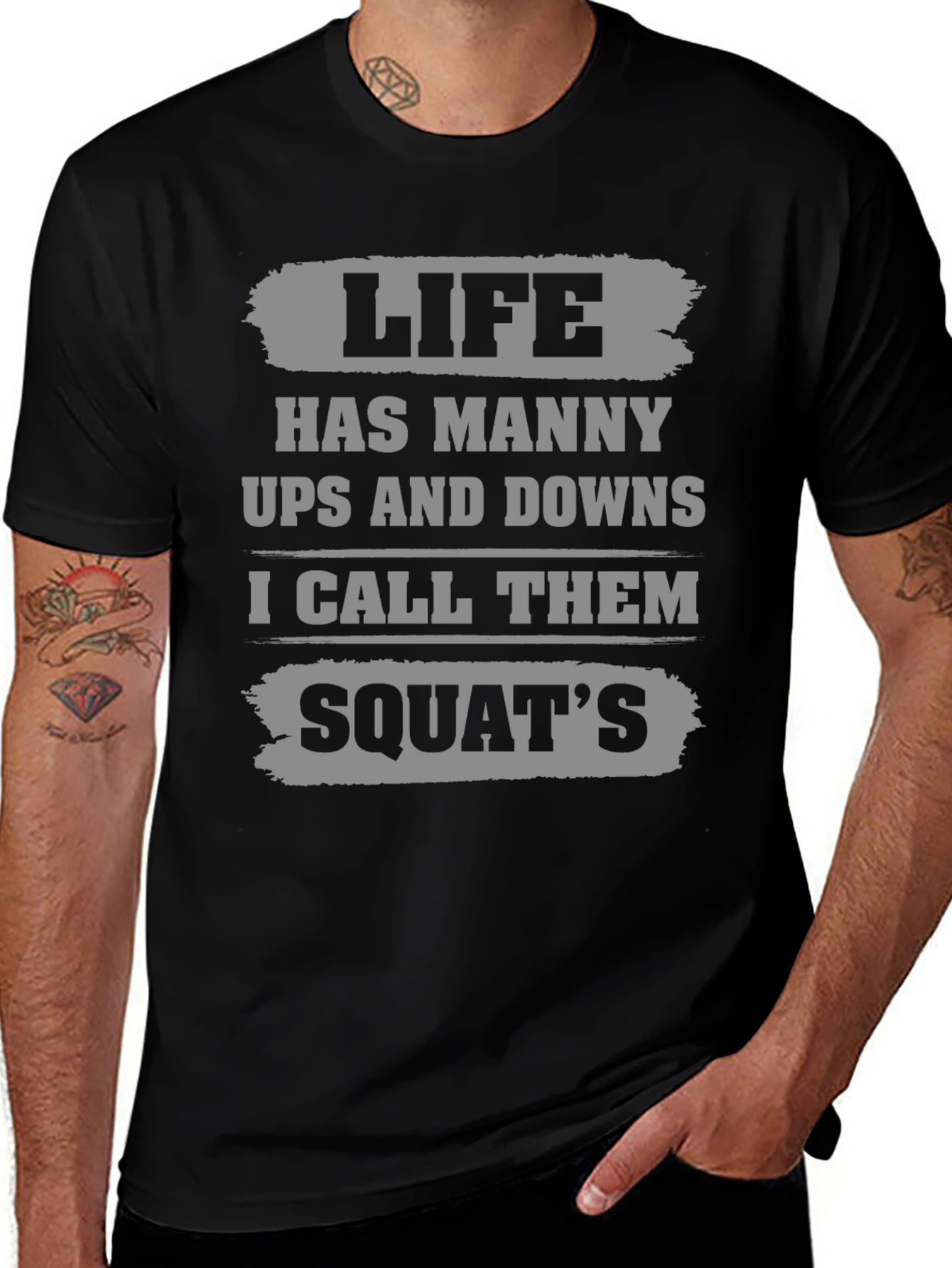 Life Squats T-Shirt - Funny Gym Workout Tee