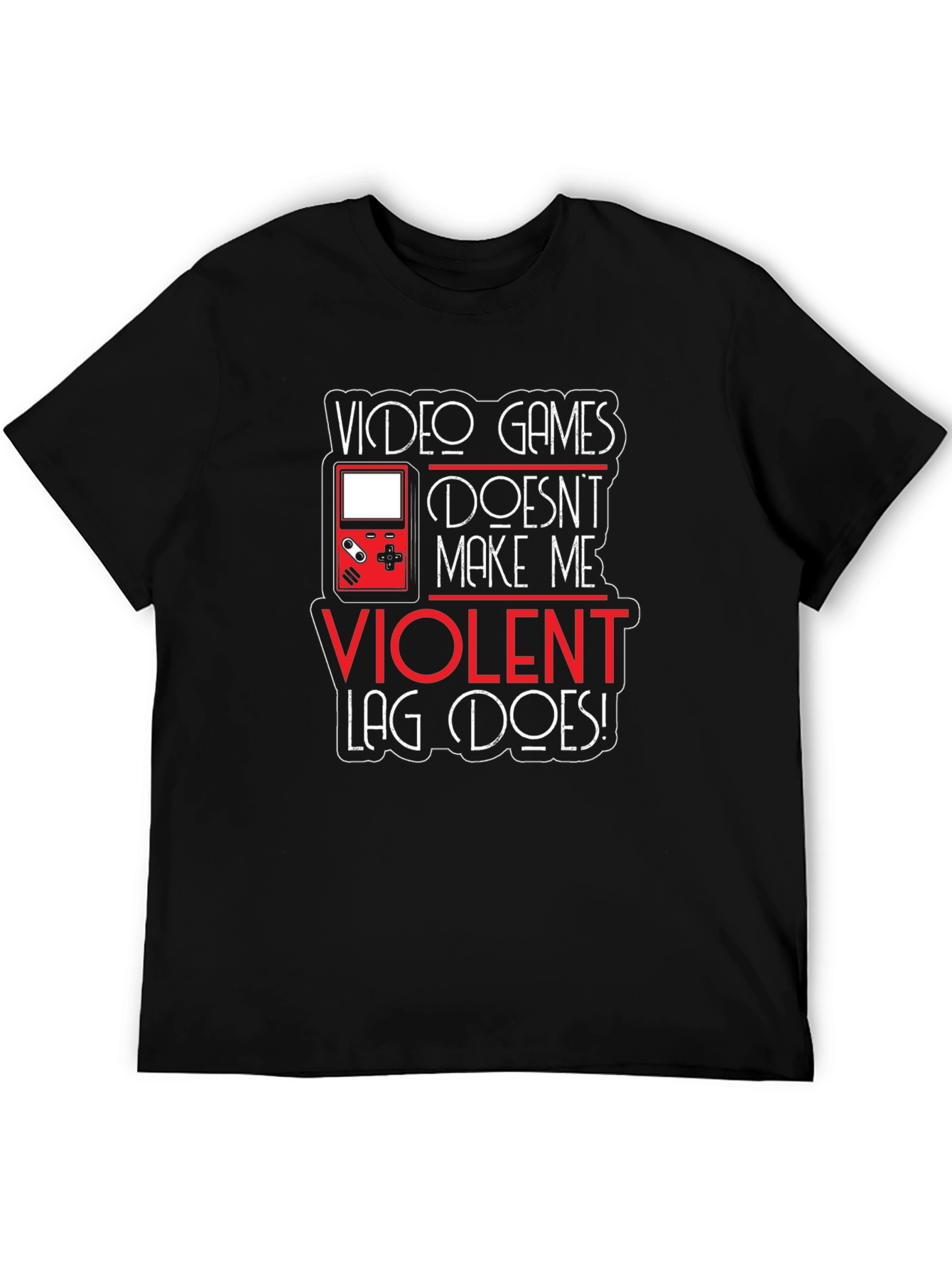 Video Games Dont Make Me Violent T-Shirt