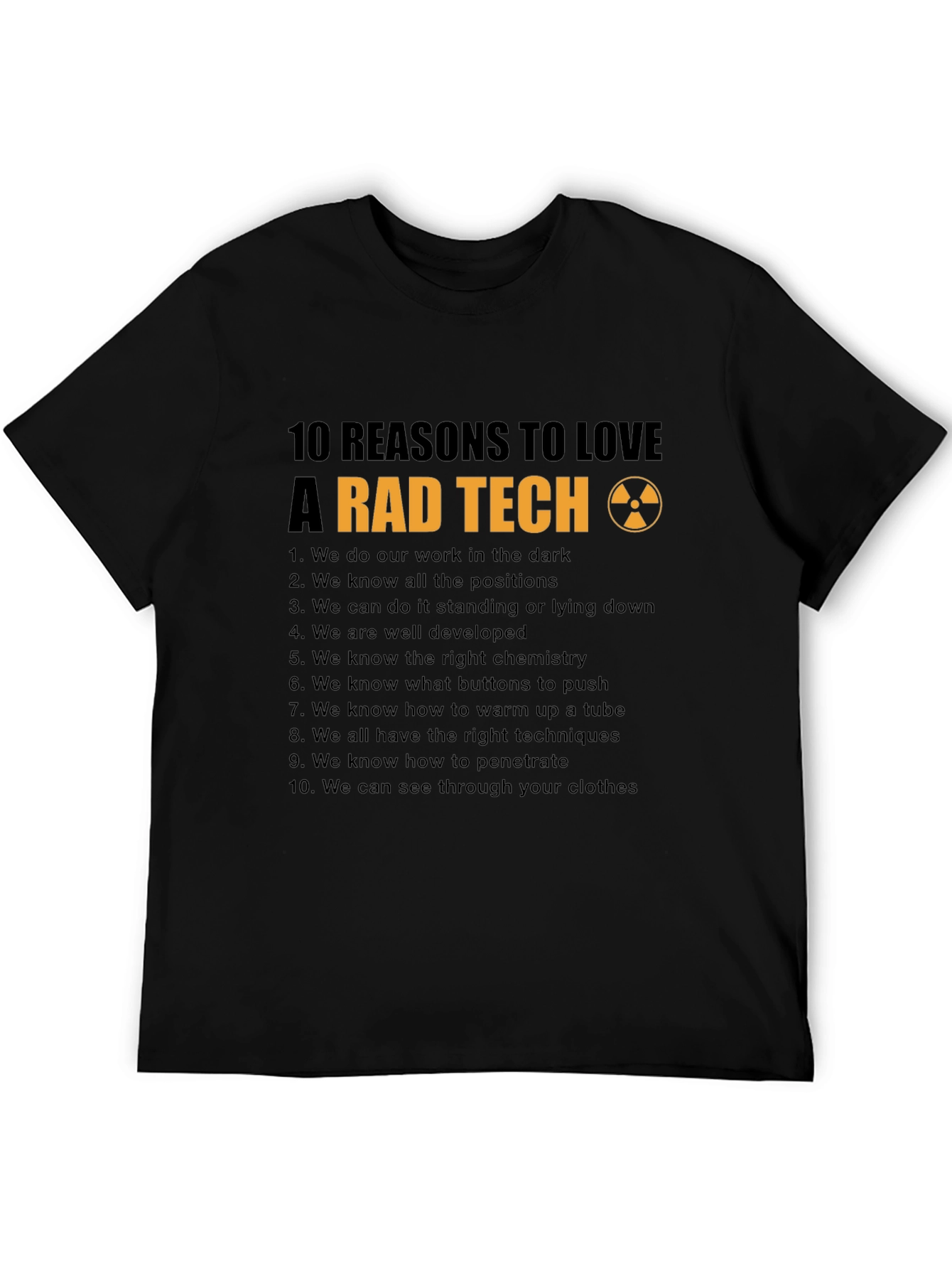 Rad Tech T-Shirt: 10 Reasons to Love