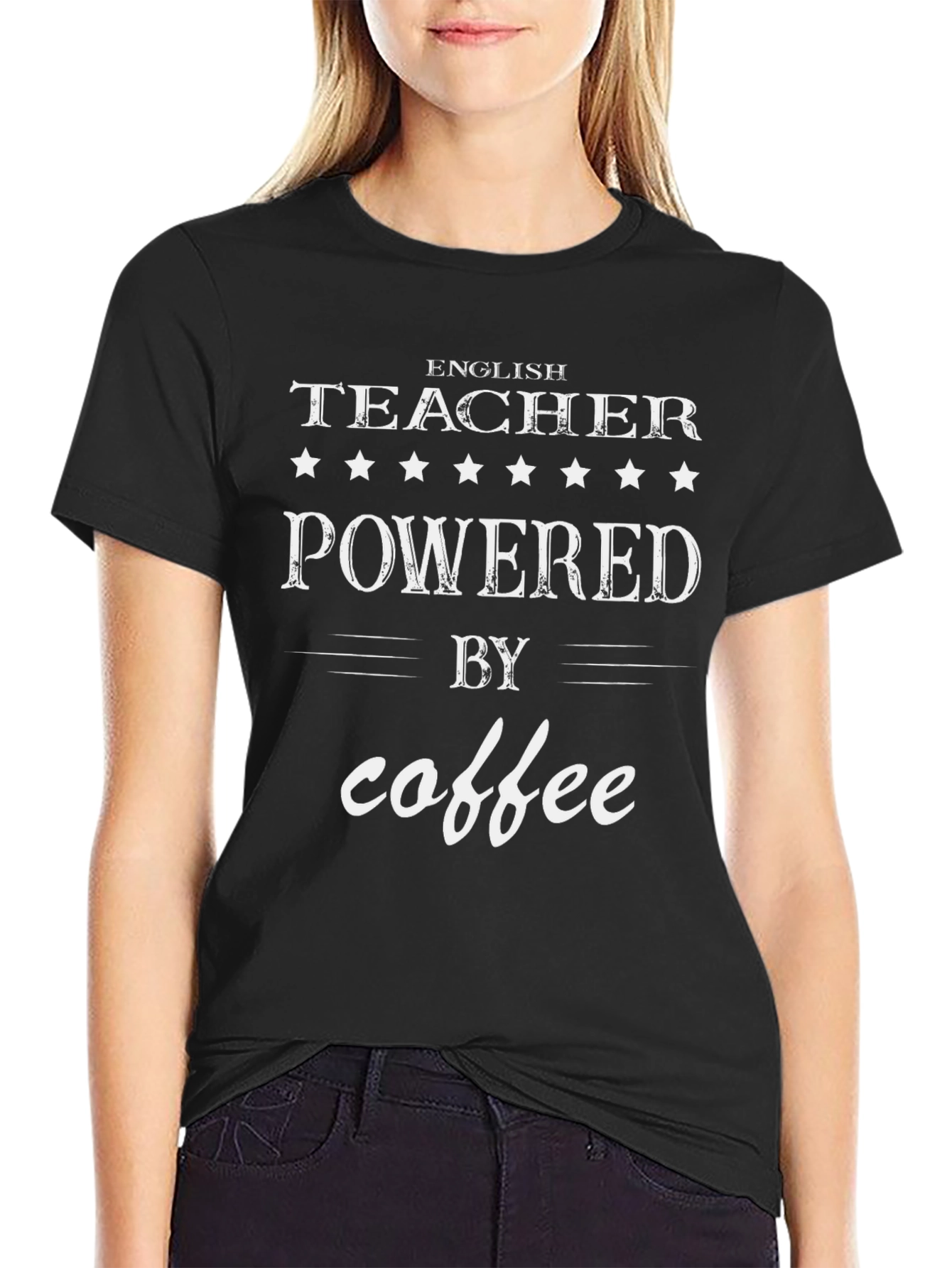 English Teacher Powered by Coffee Graphic Tee
