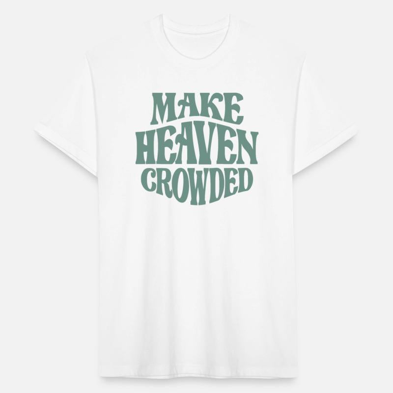 Make Heaven Crowded - Inspiring Christian Quote