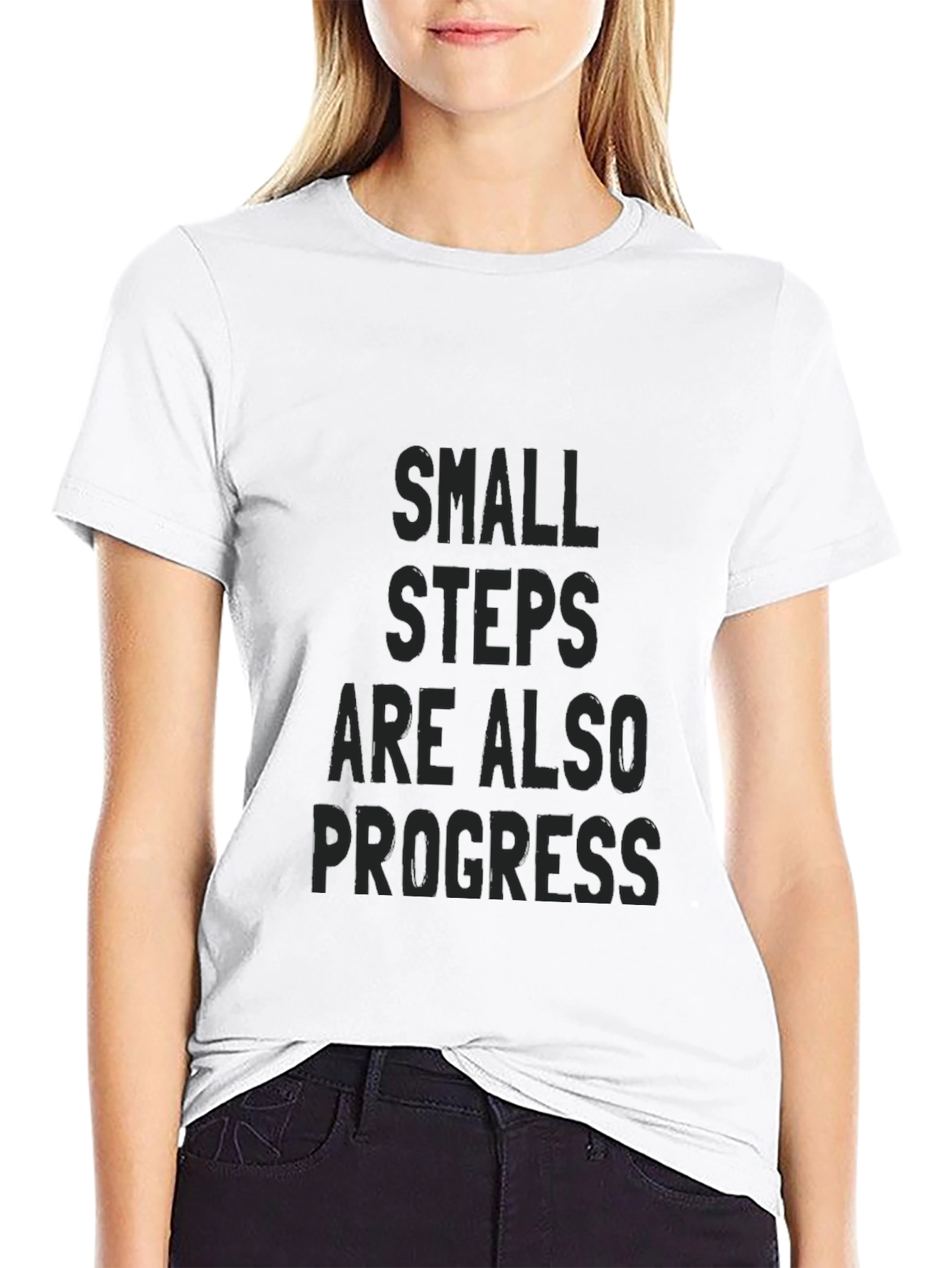 Small Steps Progress T-Shirt - Motivational Tee