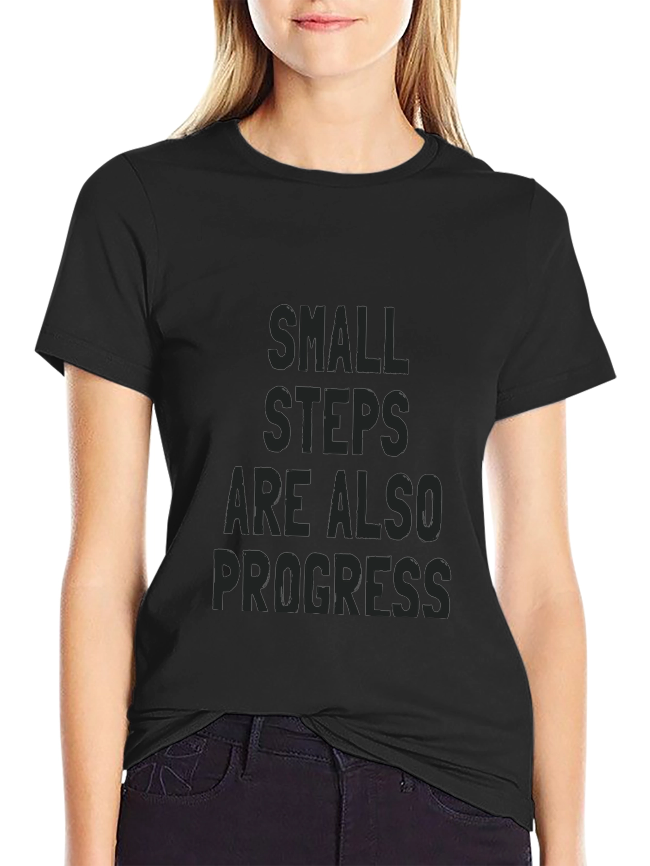 Small Steps Progress T-Shirt - Motivational Tee
