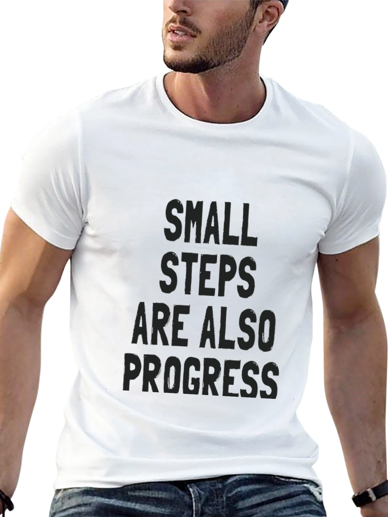 Small Steps Progress T-Shirt - Motivational Tee