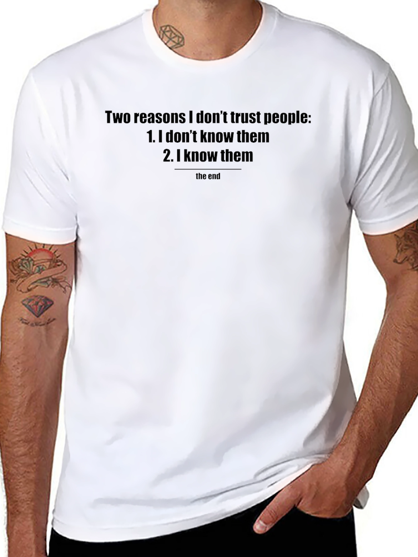Humorous Distrust T-Shirt - Two Reasons