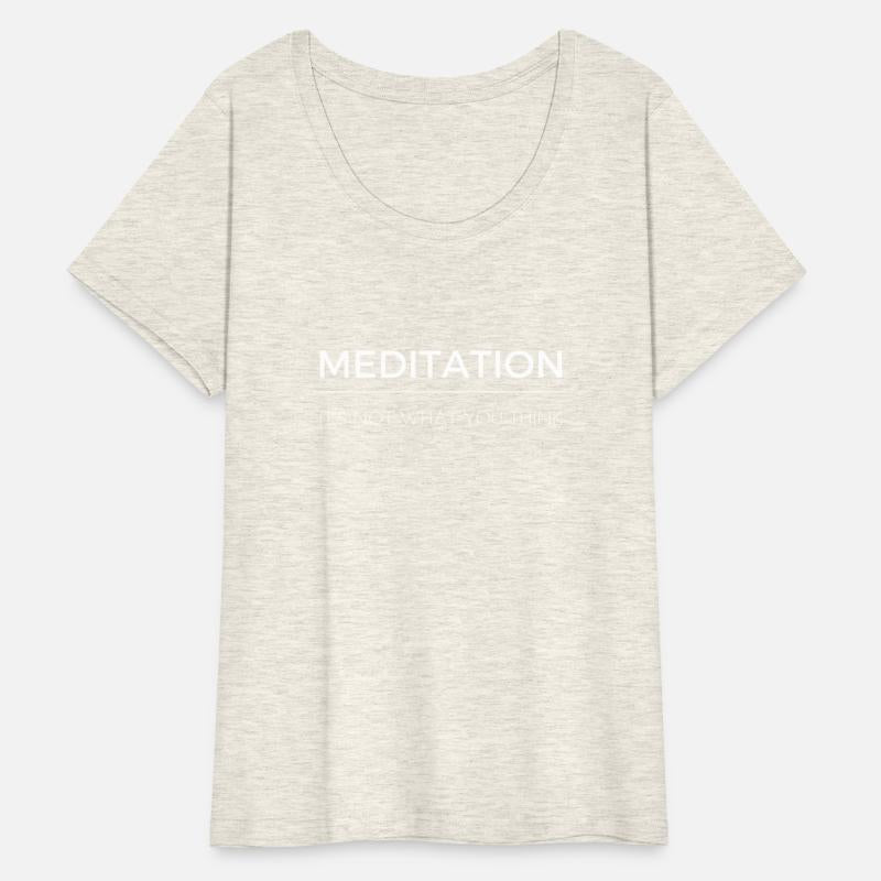 Meditation And Mindfulness Quote - It'S Not What