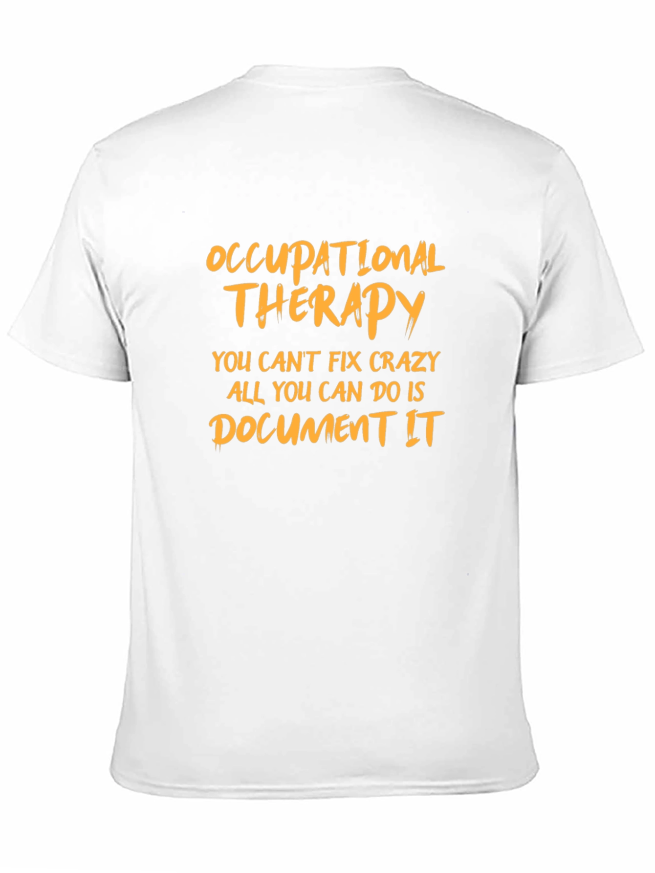 Occupational Therapy Funny T-Shirt