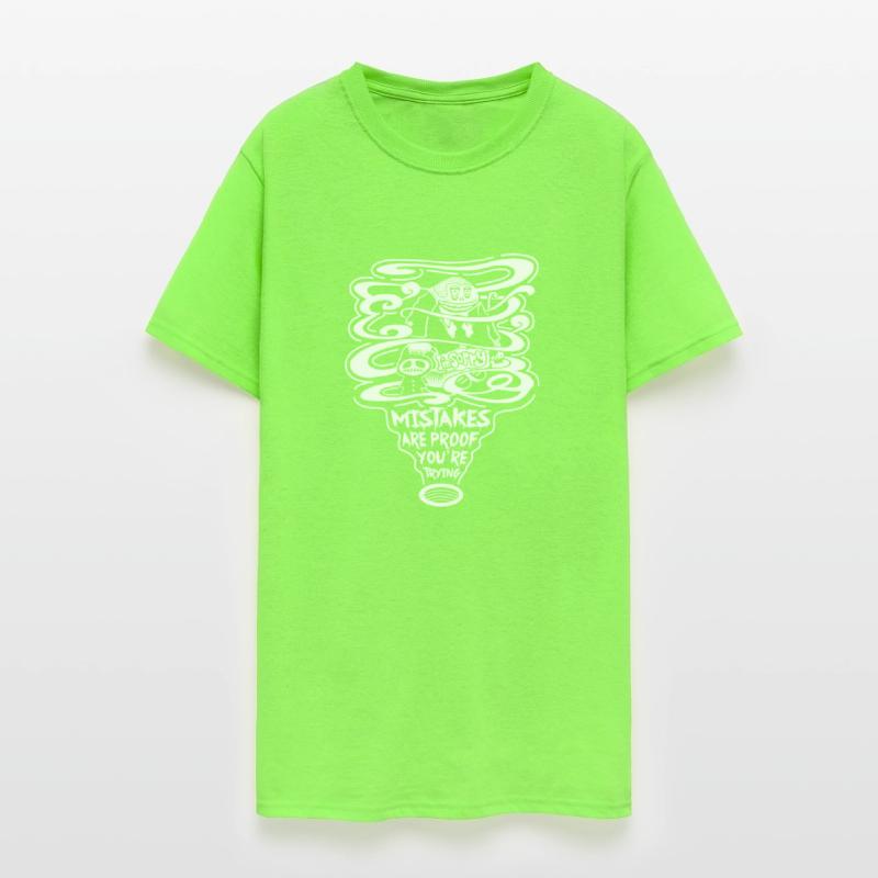 Mistakes Are Proof Youre Trying T-shirt