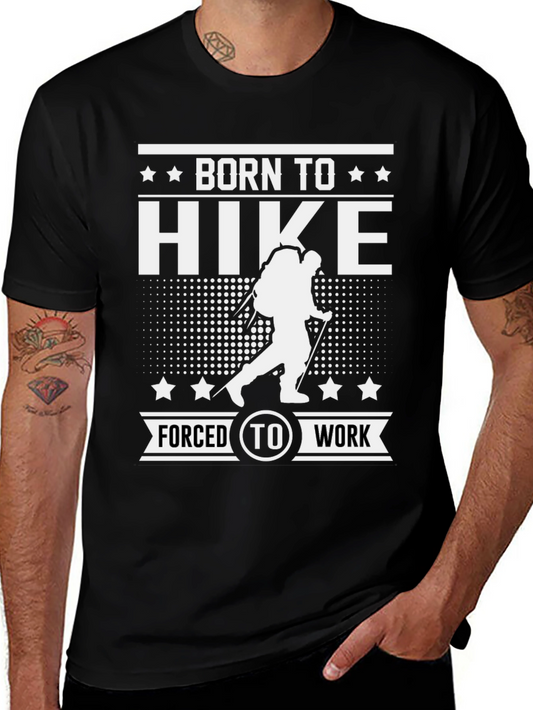 Born to Hike T-Shirt: Hiking Enthusiast Apparel