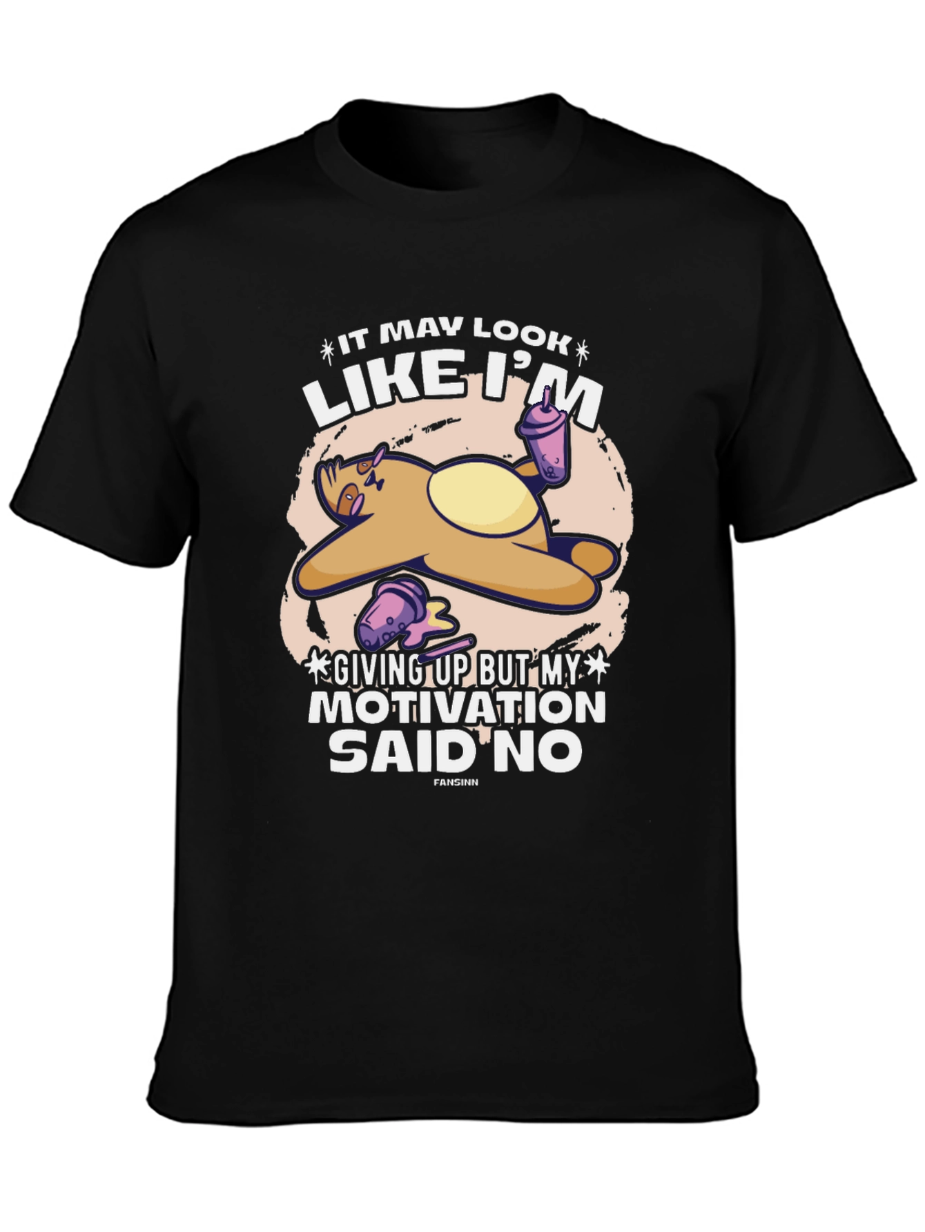 Lazy Sloth T-Shirt - Motivation Said No